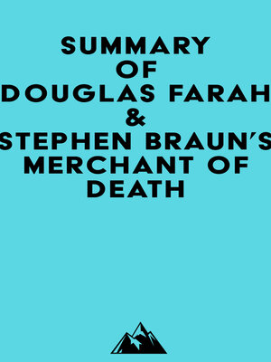 cover image of Summary of Douglas Farah & Stephen Braun's Merchant of Death